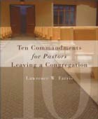 Ten Commandments for Pastors leaving a congregation