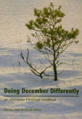 Doing December Differently: An alternative Christmas handbook