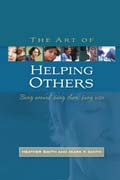 The Art of Helping Others by Heather Smith and Mark K Smith